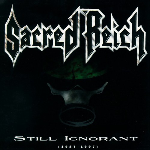 Sacred reich still ignorant - sacred,