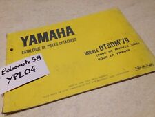 Yamaha parts list DT50M 79 2M5 DT50 M DT 50 50DT liste catalogue pièce détachée