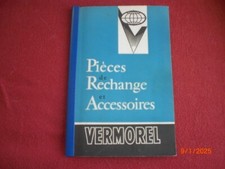 ANCIENNE BROCHURE  CATALOGUE   PIECES  DE RECHANGE  PULVERISATEURS   VERMOREL