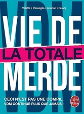 Vie de merde - La Totale - Collectif