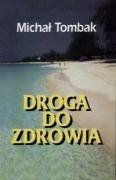Droga zdrowia michal - droga, do