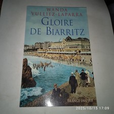Wanda VULLIEZ-LAPARRA. Gloire de Biarritz. France-empire. 1998.