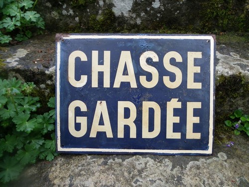 Ancienne plaque chasse gardée - chasse,