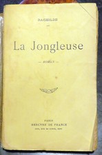 Rachilde jongleuse du - jongleuse/ed,