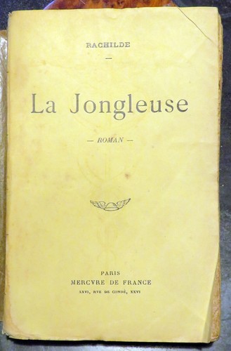 Rachilde jongleuse du - rachilde/la,