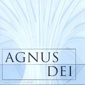 Agnus dei compositeurs - agnus,