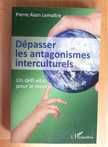 Dépasser les antagonismes