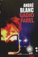 Gadjo Farel - André Blanc -