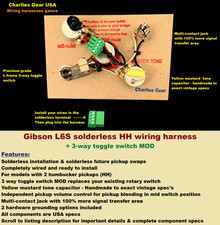 Gibson L6S Solderless Wiring