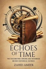 Zahid Ameer Echoes of Time (Poche)