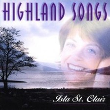 Highland Songs by St Clair
