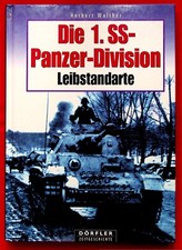 Die 1. SS-Panzer-Division - Leibstandarte - Guerre 1939-1945 - H. Walther