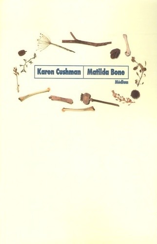 Mathilda bone karen cushman - -,