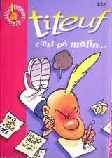 °° TITEUF C' EST PO MALIN- ZEP / BIBLIOTHEQUE ROSE N° 1174 -ÉDITIONS GLENAT 2000