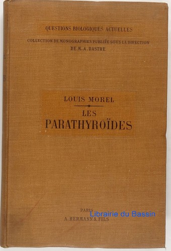 Les parathyroïdes louis morel - parathyroïdes,