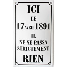 Plaque émaillée humoristique  : ICI LE 17 AVRIL...