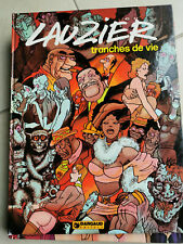 LIvre /BD LAUZIER  TRANCHES DE VIE 1975 EO