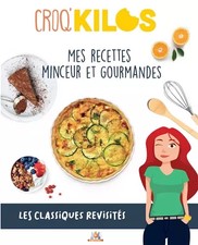 Mes recettes minceur et gourmandes, les classiques revisités, Amandine Romon
