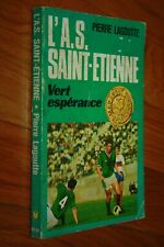rare Livre poche 1972 )) ASSE ST ETIENNE / Vert Espérance