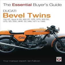 Ducati Bevel Twins: 750gt, Sport and Sport S, 860gt, Gte, Gts, 900 Ss, Gts,