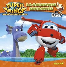 Super Wings la Cornemuse Enchantée de Collectif | Livre | état bon