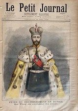 PETIT JOURNAL 1896 N° 288 LE COURONNEMENT DU TSAR  ET TSARINE EN RUSSIE