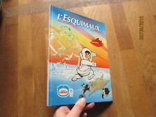ALBUM BD DEPORTER & OLIVIERI les aventures de l esquimaux pub gervais 1991