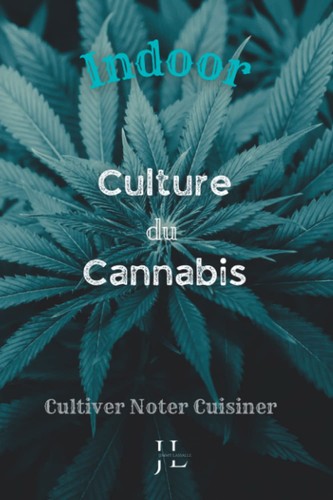 Culture cannabis indoor - cannabis,