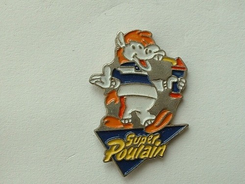 Pin super poulain - , (a1)