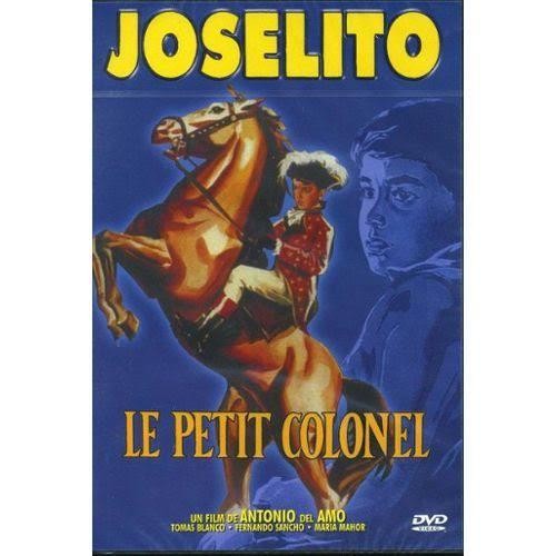 Dvd joselito petit colonel - dvd, le