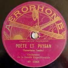 Orchestre De La Garde Républicaine – Poète Et Paysan - Disque 78t gomme-laque