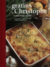 Les gratins de Christophe - Christophe Felder - V1946722