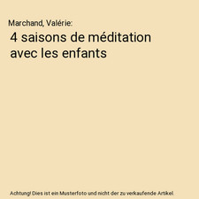 4 saisons de méditation avec