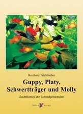 Guppy, Platy, Schwertträger