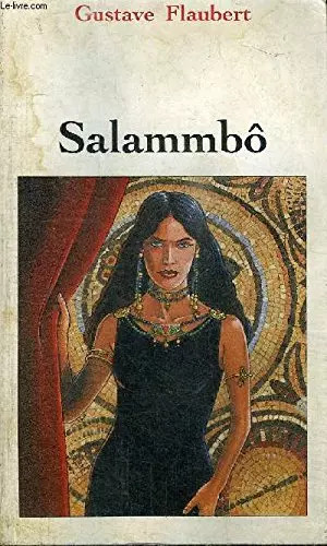 Salammbo gustave flaubert - gustave,