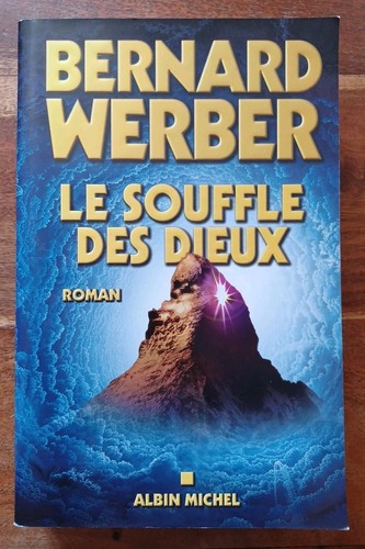 Souffle des dieux bernard - des,