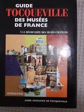 Guide des musées de France,Aude Grouard de Tocqueville,1997,640 pages.