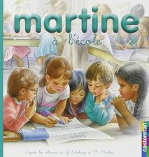 Martine a l'ecole t.15 (petit format): PREMIERS MARTINE - Delahaye/marlier Gilbe