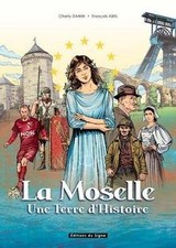 La Moselle : une terre