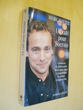 Sautet Un café pour Socrate Comment la Philosophie peut nous aider à comprendre