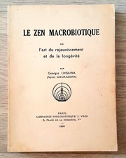 le zen macrobiotique ou l'art