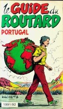 Le guide du routard Portugal 1991-1992 - Collectif - V311182