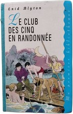 Le Club des cinq en randonnée
