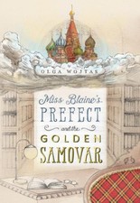 Miss Blaine's Prefect and the Golden Samovar (Prefect's Adventures The) NEUF