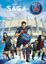 Paris Saint-Germain - La Saga