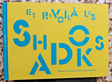 Et Revoilà les Shadoks