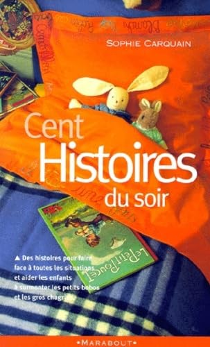 Cent histoires soir - cent,