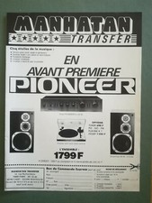 PUB ANCIENNE ADVERT CLIPPING années 80 - chaine HI FI Pioneer manhatan transfert