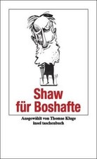 Shaw für Boshafte: Originalausgabe (Handreichung zum Gemei... | Livre | état bon