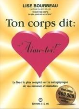 Ton corps dit : Aime-toi ! de Bourbeau, Lise | Livre | état bon